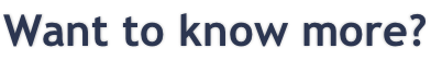 Want to know more?